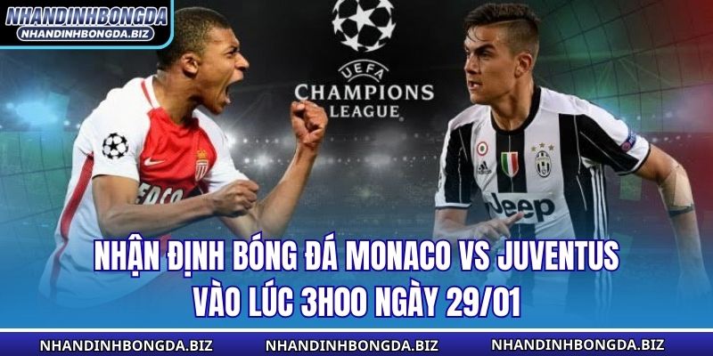 Nhận Định Bóng Đá Monaco vs Juventus