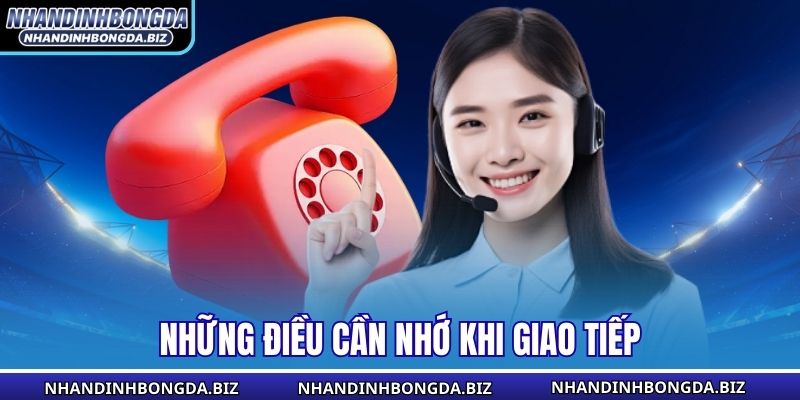 Những điều cần nhớ khi giao tiếp