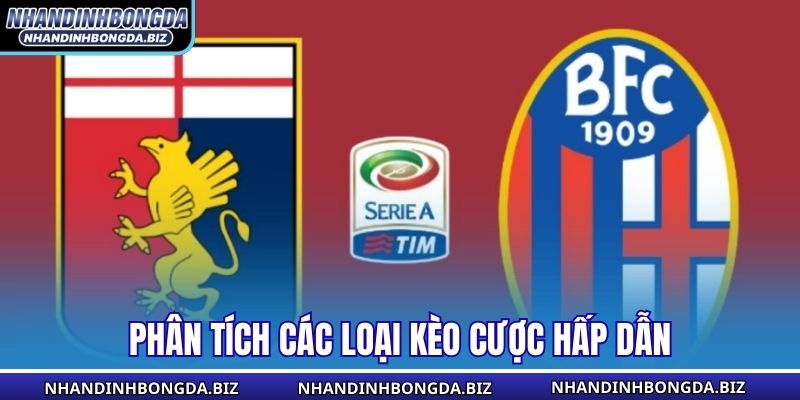 Phân tích các loại kèo cược hấp dẫn