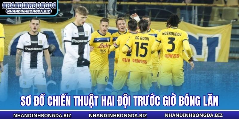 Sơ đồ chiến thuật hai đội trước giờ bóng lăn